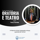 ORATÓRIA E TEATRO com Tony Correia