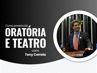 ORATÓRIA E TEATRO com Tony Correia
